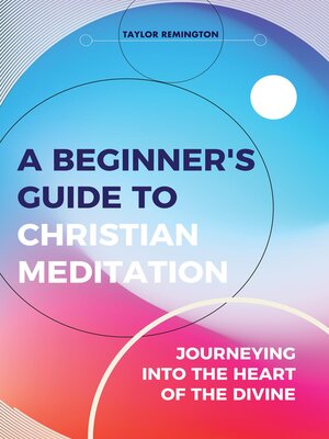 cover image of A Beginner's Guide to Christian Meditation